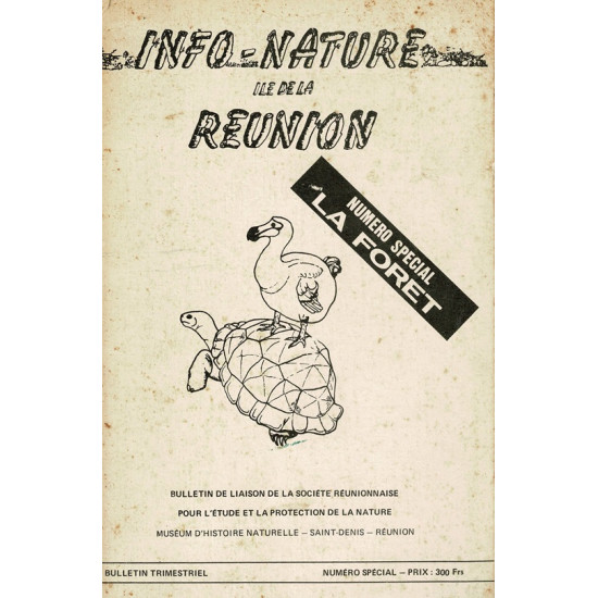INFO-NATURE DE LA REUNION - NUMERO SPECIAL LA FORET - 1973