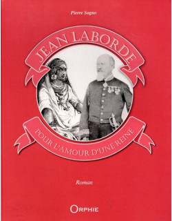 JEAN LABORDE- POUR L'AMOURD'UNE REINE - P.SOGNO - 2013
