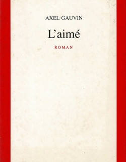 L'AIME - AXEL GAUVIN - 1990