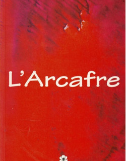 L'ARCAFRE - PATRICE BOYER BALMANN -1995
