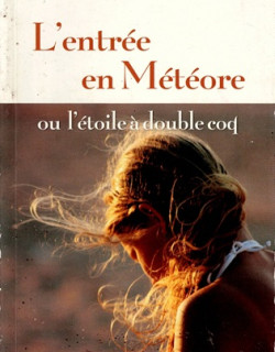 L'ENTREE EN METEORE - BORIS GAMALEYA - 2012