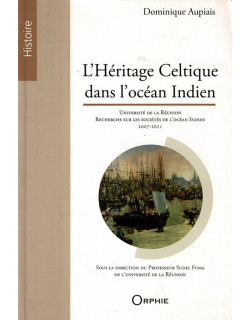 L'HERITAGE CELTIQUE DANS L OCEAN INDIEN