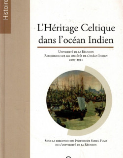 L'HERITAGE CELTIQUE DANS L OCEAN INDIEN
