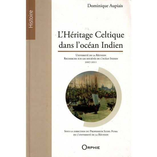 L'HERITAGE CELTIQUE DANS L OCEAN INDIEN