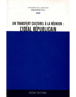 L'IDEAL REPUBLICAIN - PROSPER EVE -2009