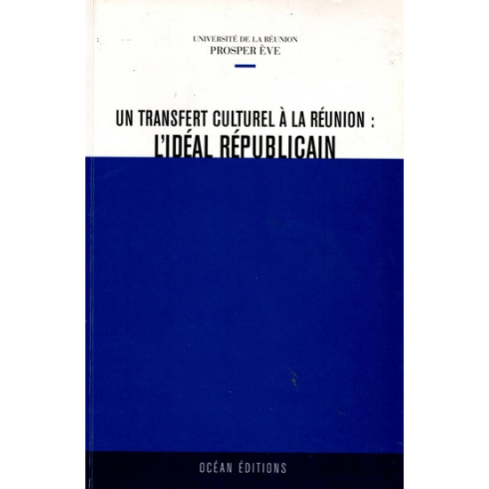 L'IDEAL REPUBLICAIN - PROSPER EVE -2009