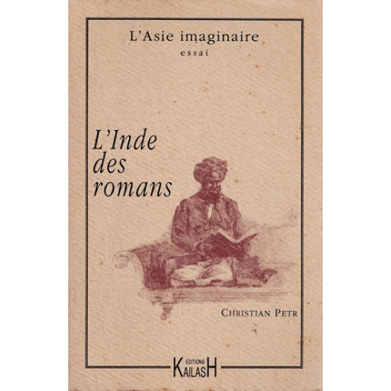 L'INDE DES ROMANS - C.PETR - 1995
