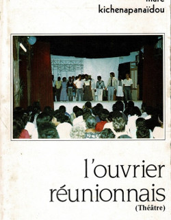 L'OUVRIER REUNIONNAIS - MARC KICHENAPANAIDOU -1983