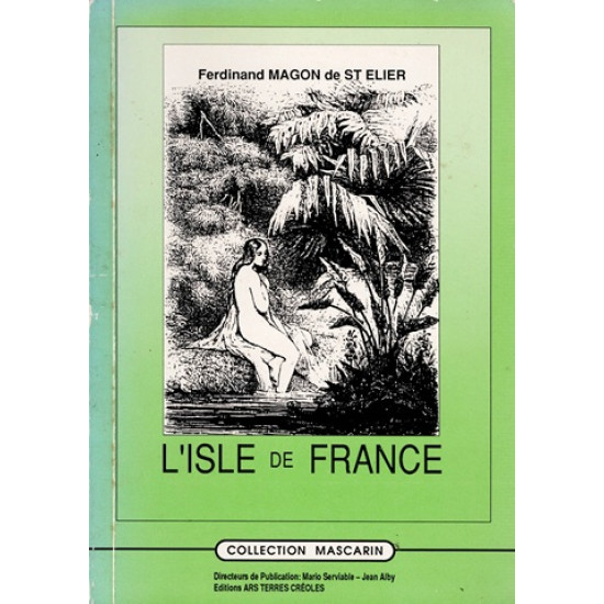 L'ISLE DE FRANCE - FERDIAND MAGON DE SAINT ELIER - 1992