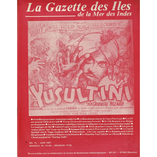 LA GAZETTE DES ILES DE LA MER DES INDES N°15 - RAOUL LUCAS - MARIO SERVIABLE -1987