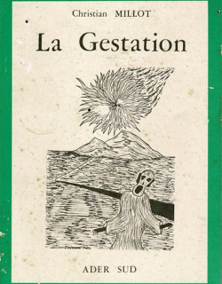 LA GESTATION - CHRISTIAN MILLET -1978