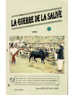 LA GUERRE DE LA SALIVE - LOU BELLETAN - 1993