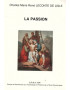 LA PASSION - CHARLES MARIE RENE LECONTE DE LISLE - GRATHER - 2006