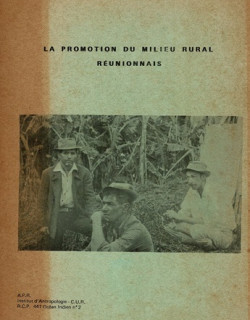 LA PROMOTION DU MILIEU RURAL REUNIONNAIS