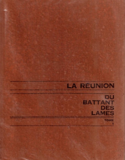 LA REUNION DU BATTANT DES LAMES AU SOMMET DES MONTAGNES TOME 1 - LAVAUX - VERSION 1973
