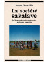 LA SOCIETE SAKALAVE - CHAZAN-GILLIG -1991