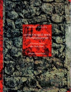 LA VIE S'ACQUIT SOUS UN PSEUDONYME - CHRISTIAN JALMA - 1998 