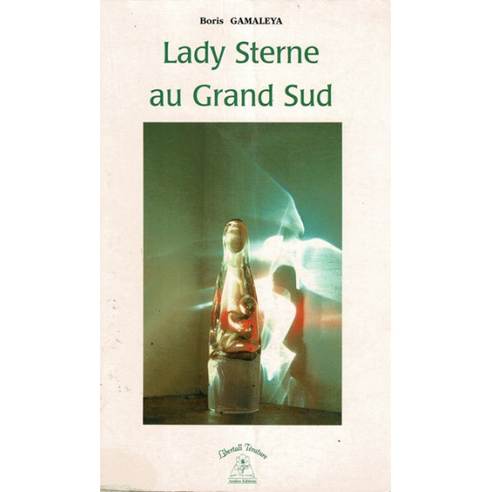 LADY STERNE AU GRAND SUD