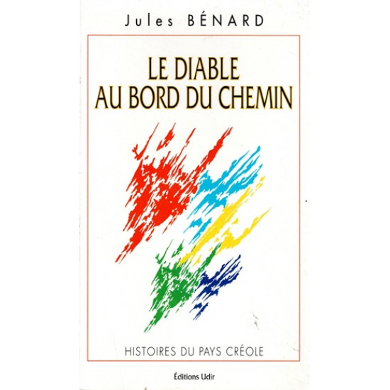 LE DIABLE AU BORD DU CHEMIN - JULES BENARD - VERSION ECLIPSE DU TEMPS - 2018