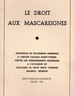 LE DROIT AUX MASCAREIGNES - AUGUSTE TOUSSAINT - ANDRE SCHERER - 1965