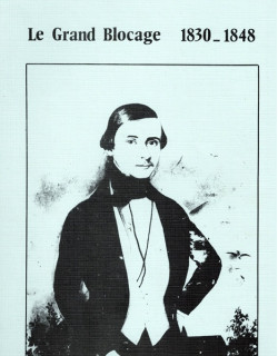 LE GRAND BLOCAGE 1830 - 1848 - SUDEL FUMA - 1983 