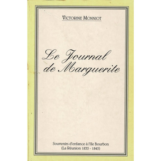 LE JOURNAL DE MARGUERITE - VICTORINE MONNIOT - 1993