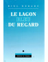 LE LAGON BLEU DU REGARD - RIEL DEBARS - 1991
