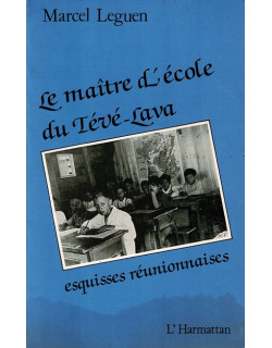 LE MAITRE D ECOLE DE TEVELAVA - MARCEL LE GUEN - 1989