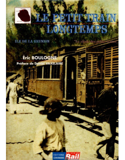 LE PETIT TRAIN LONGTEMPS - ERIC BOULOGNE - 1992