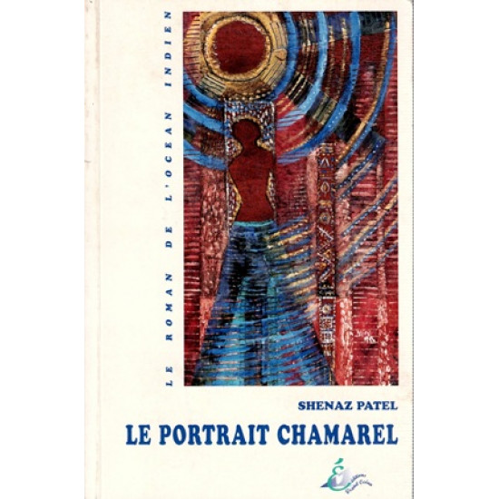LE PORTRAIT CHAMAREL - SHENAZ PATEL -2002