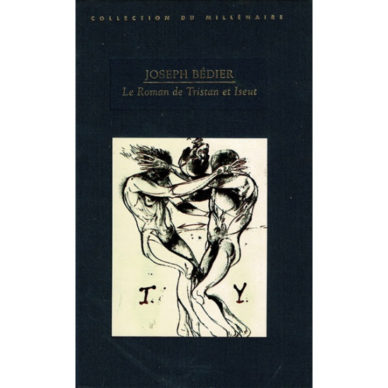 LE ROMAN DE TRISTAN ET YSEULT - JOSEPH BEDIER - 1999