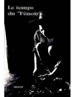 LE TEMPS DU FENOIR - DAVID HUET - 1997