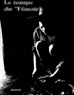 LE TEMPS DU FENOIR - DAVID HUET - 1997