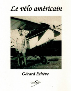 LE VELO AMERICAIN - GERARD ETHEVE - 2022