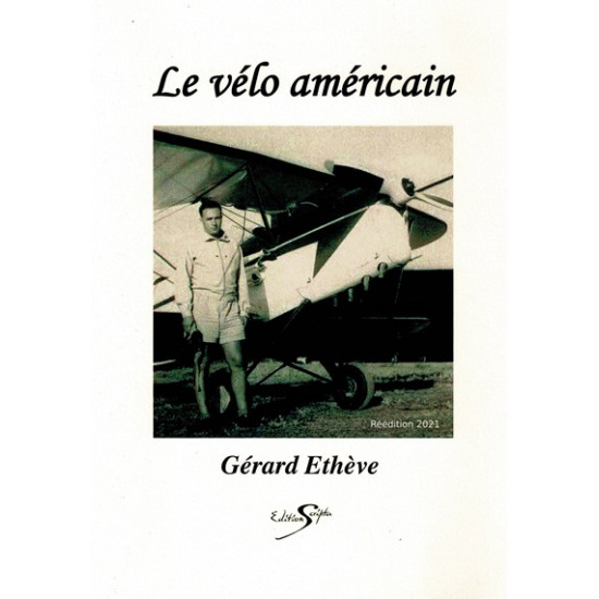 LE VELO AMERICAIN - GERARD ETHEVE - 2022