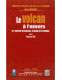 LE VOLCAN A L'ENVERS - BORIS GAMALEYA - 1999