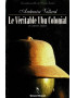 LE VERITABLE UBU COLONIAL - AMBROISE VOLLARD - 1994