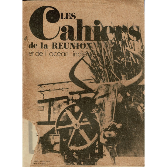 LES CAHIERS DE LA REUNION N°2 - EDITION AVRIL 1973