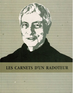 LES CARNETS D'UN RADOTEUR - PIERRE GEORGES RIVIERE -2016