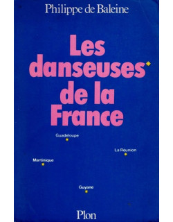LES DANSEUSES DE LA FRANCE - PHILIPPE DE BALEINE - 1979