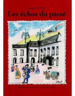 LES ECHOS DU PASSE - HENRI MURAT-1994