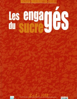 LES ENGAGES DU SUCRE - MICHELLE MARIMOUTOU - 1999