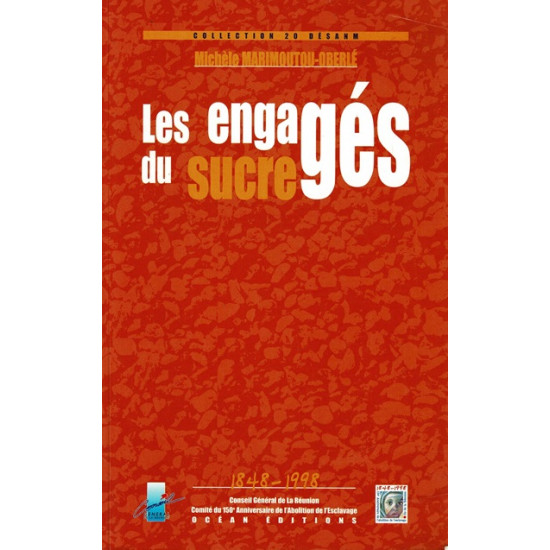 LES ENGAGES DU SUCRE - MICHELLE MARIMOUTOU - 1999