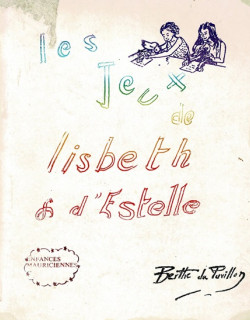 LES JEUX DE LISBETH ET D'ESTELLE - BERTHE DE PAVILLON - 1989 