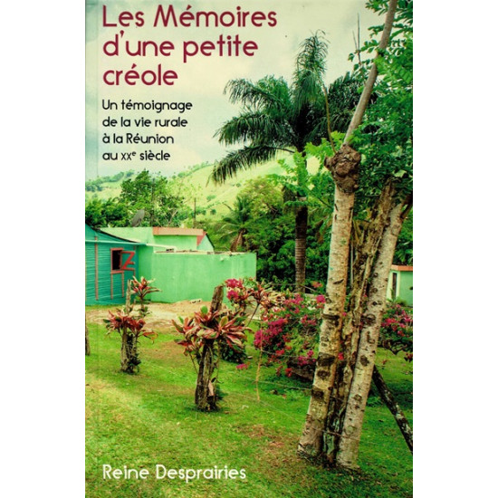 LES MEMOIRES D UNE PETITE CREOLE