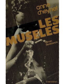 LES MUSELES - ANNE CHEYNET - 1977