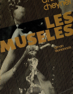 LES MUSELES - ANNE CHEYNET - 1977