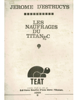 LES NAUFRAGIS DU TITANEC - ALAIN GILI - 1979