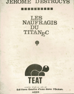 LES NAUFRAGIS DU TITANEC - ALAIN GILI - 1979
