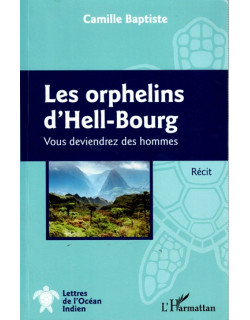 LES ORPHELINS D'HELL-BOURG - CAMILLE BAPTISTE - 2022